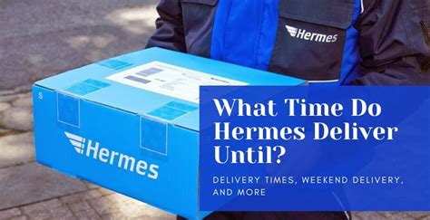 how long does hermes deliver